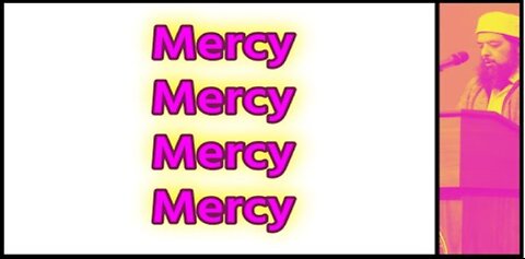 Sheikh Omar Baloch - Mercy, Mercy & More Mercy