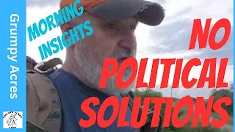 Morning Insights: No Political Solutions? Why Try? Community