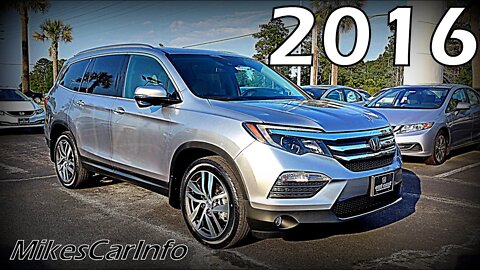 2016 Honda Pilot Touring - Ultimate In-Depth Look