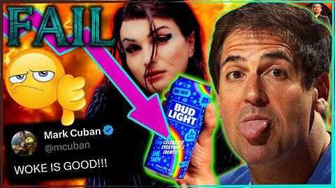 Bud Light #1 FAN Mark Cuban GASLIGHTS EVERYONE Into Thinking WOKE IS GOOD For Companies!