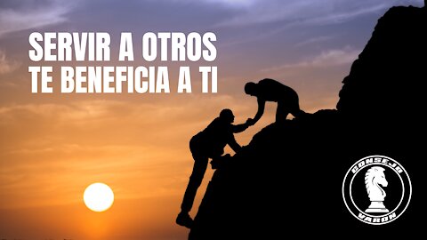 ¡Servir a otros te beneficia a ti!