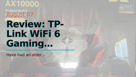 Review: TP-Link WiFi 6 Gaming Router - Tri Band Wireless Internet Router, High-Speed ax Router,...