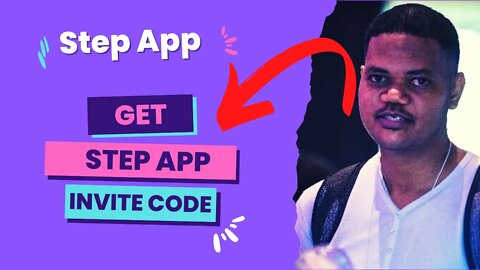 How To Get A Step App Invite Code To Get In Early & Start Earning.