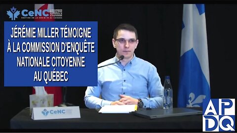 CeNC - Commission d’enquête nationale citoyenne - Jérémie Miller témoigne censuré