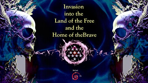 Invasion into the Land of the Free and Home of the Brave