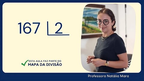 167 dividido por 2| Dividir 167 por 2 | 167/2 | 167:2 | 167÷2 | Exemplo de DIVISÃO RESOLVIDA