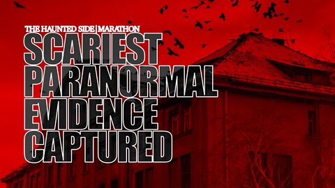 🔴 SCARIEST Paranormal Evidence Captured on Camera 🔥 THS Marathon