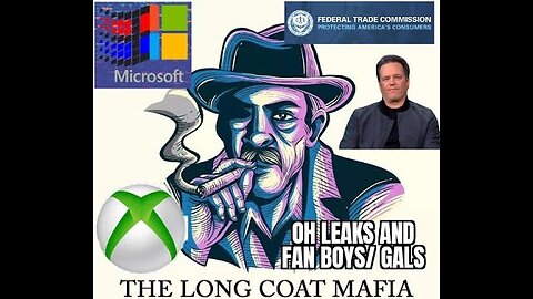 Microsoft FTC Leaks Rant/ Reaction/ Grinds My Gears