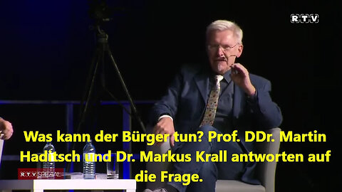 Was kann der Bürger tun? Prof. DDr. Martin Haditsch und Dr. Markus Krall antworten auf die Frage.🙈