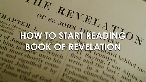 HOW TO READ THE BOOK OF REVELATION