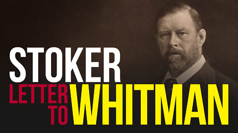 [TPR-0022] Letter to Walt Whitman by Bram Stoker