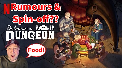 Delicious in Dungeon: What Culinary Rumors Are They Cooking Up?