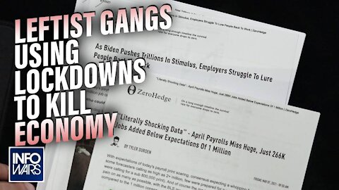 Leftist Gangs are Using Lockdowns to Kill the Economy Ahead of Great Reset