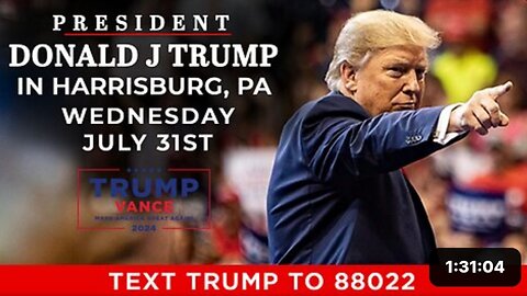 President Donald J Trump, Harrisburg, PA, July 31, 2024 ~ 17PLUS 17PLUS.WEEBLY.COM