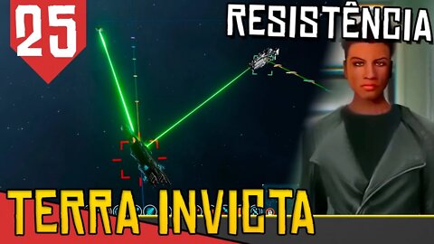 A VOLTA dos LASERS VERDES - Terra Invicta Resistência #25 [Gameplay PT-BR]