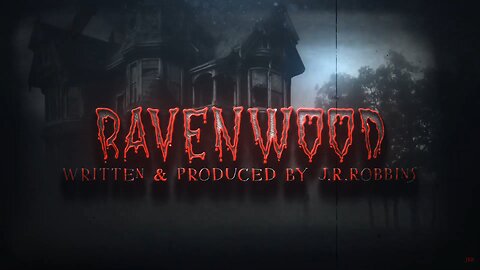 Ravenwood Episode 4: An Unseen Terror