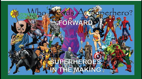 Forward Superheroes in the Making