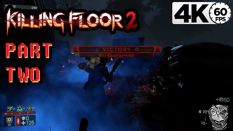 (PART 02) [MEDIC!] Killing Floor 2