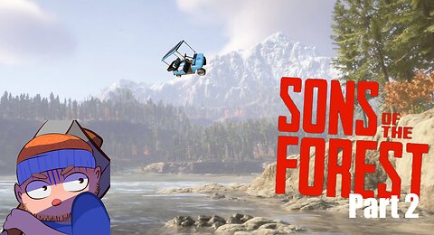 Sons Of The Forest VOD Part 2