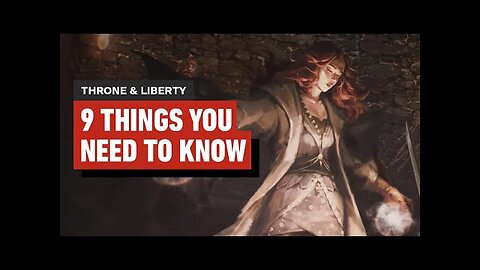 Throne and Liberty: 9 Things You Need to Know