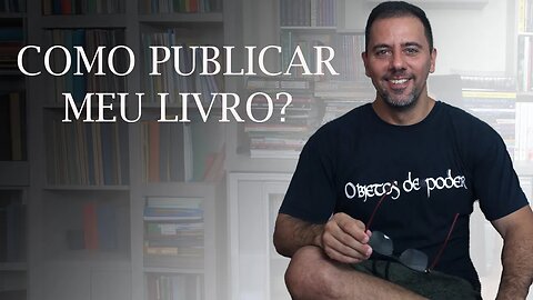 Como publicar meu livro?