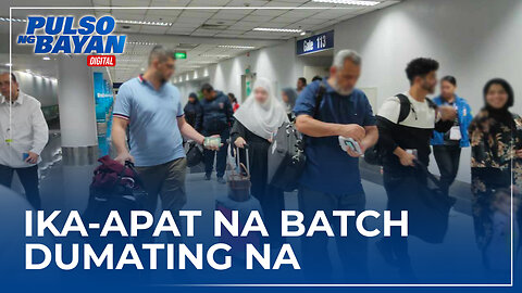 Ikaapat na batch ng Pinoy repartriates mula Gaza, dumating na sa bansa