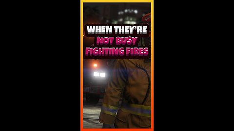 When they're not busy fighting fires... | Funny #GTA5 clips Ep.249 #gtarecovery #gtamoneydrop