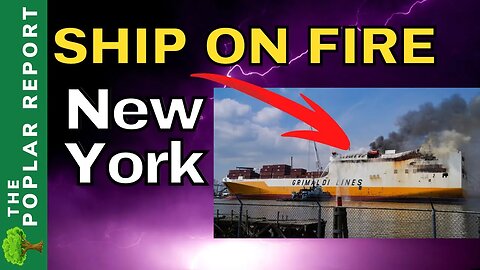 Cargo Ship Fire in New York & PFAS Chemicals in 45% of Tap Water