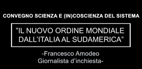 NWO, Great Reset 1&2: Francesco Amodeo, 18-19/09/2021