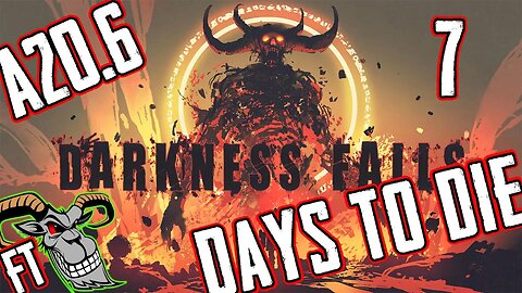 Flying around in the Copter! - 7 Days to Die | Darkness Falls: S3 P25 W/ @OldGoatGaming