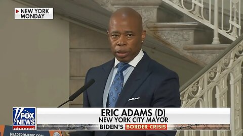 NOW Liberal NYC Mayor Calls For Controlling Border