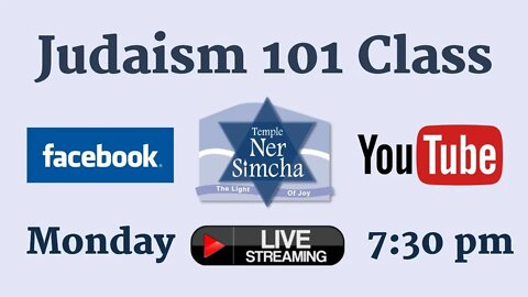 Judaism 101 - Class 01 - March 14th, 2022