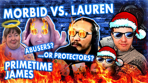 mOrBiD x VS Lauren: Abusers or Protectors? Let's Discuss!