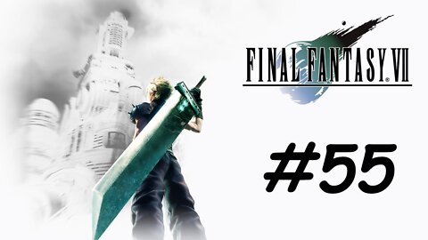 Let's Play Final Fantasy 7 - Part 55