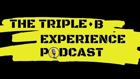 The Triple B Experience #28