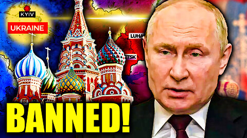 Ukraine BANS Orthodox Church as Putin Promises DEVASTATING REVENGE!!!