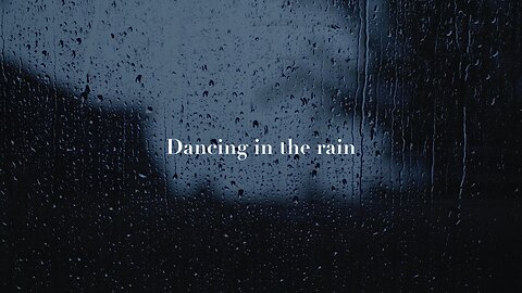 Dancing In The rain... Steven Lay