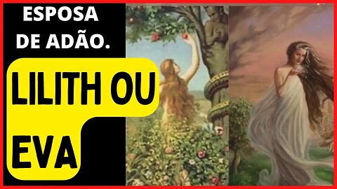 PRIMEIRA ESPOSA DE ADÃO FOI LILITH? COM PR RODRIGO SILVA