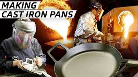 Cast iron pan manufacturing process