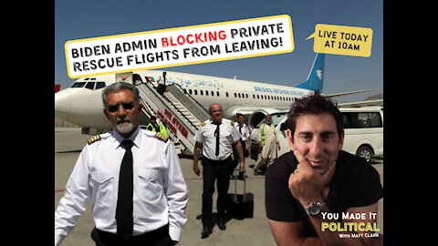 Biden Admin Blocking Private Flights From Leaving Afghanistan