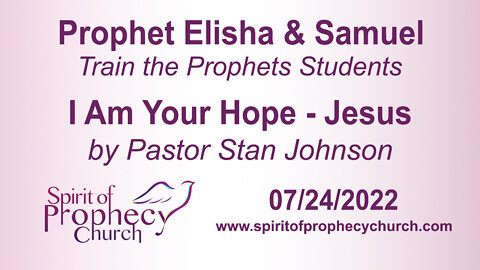 Spirit of Prophecy Church - Sunday Service 07/24/2022