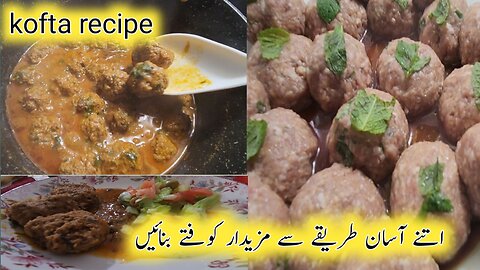 Meatball/ kofta recipe/کوفتے بنانا بہت آسان ہے