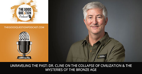 📜 Unraveling The Past: Dr. Cline On The Collapse Of Civilization & Bronze Age Mysteries 🔍