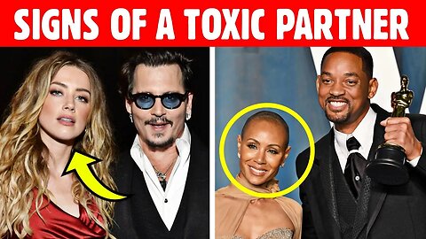 7 EARLY Signs Of A Toxic Partner