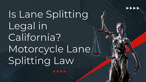 Is Lane Splitting Legal in California? Motorcycle Lane Splitting Law