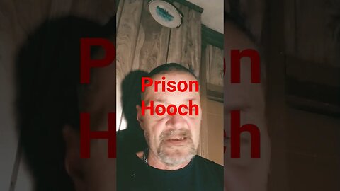 Prison Hooch #remix #hooch #prison