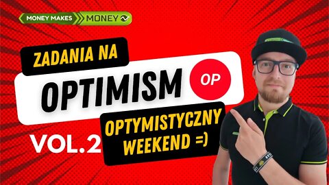 Optymistyczny Weekend - Zadania na OPTIMISM vol.2