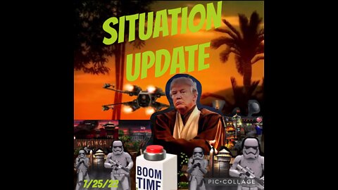 SITUATION UPDATE 7/25/22