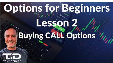 Call Options for Beginners - Options Lesson 2 - Buying Call Options