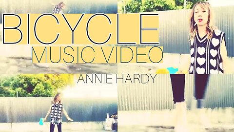 Bicycle Official Music Video Annie Hardy